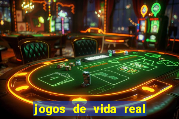 jogos de vida real na escola